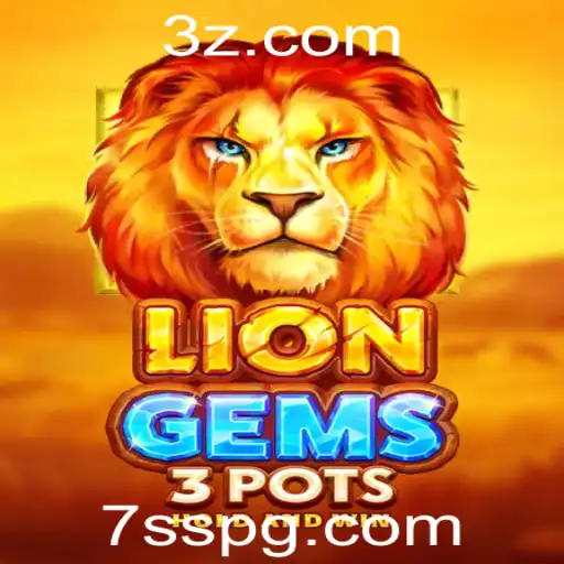 Descubra LionGems3pots: O Jogo de Estratégia e Aventura com a Palavra-Chave 7ss